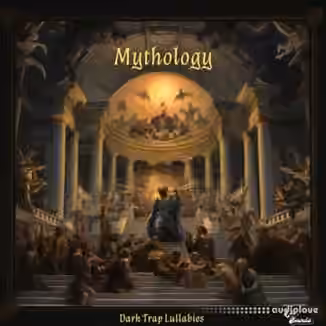 LEX Sounds Mythology: Dark Trap Lullabies [WAV]