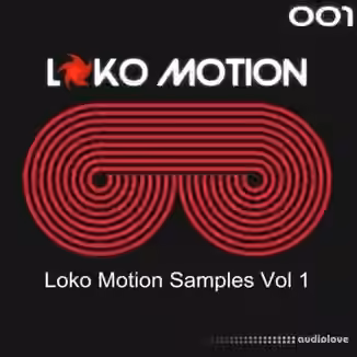 Loko Motion Records Loko Motion Samples Vol.1 [WAV]