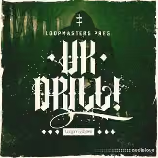 Loopmasters UK Drill [MULTiFORMAT]