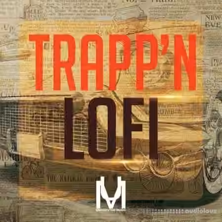 Loops 4 Producers Trappin Lofi [WAV]
