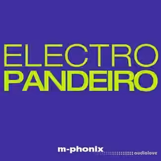 M-Phonix Electro Pandeiro [WAV, AiFF]