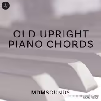 MDM Sounds Old Upright Piano Chords [WAV]