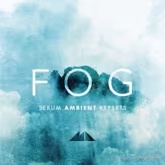ModeAudio Fog - Serum Ambient Presets [Synth Presets]