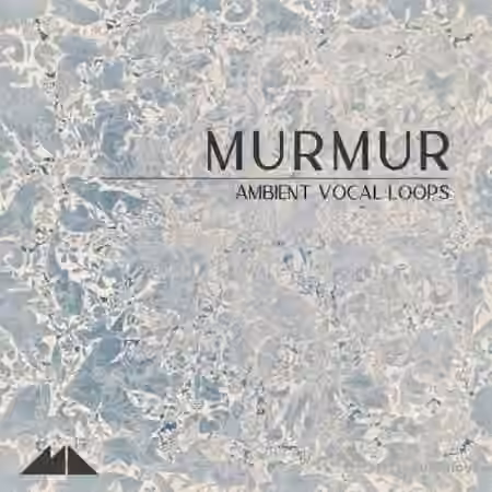 ModeAudio Murmur Ambient Vocal Loops [WAV]