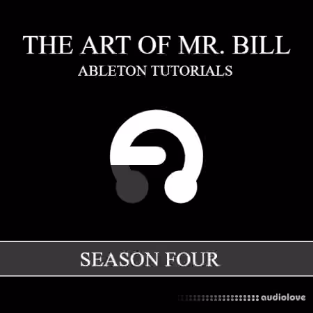 Mr. Bill's Tunes The Art of Mr. Bill Season 04 [TUTORiAL]