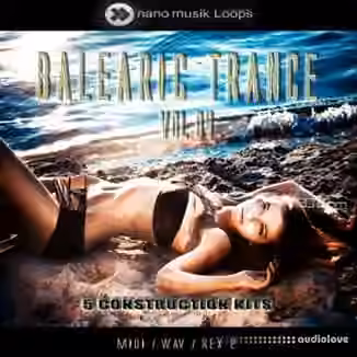 Nano Musik Loops Balearic Trance Vol.4 [ACiD, WAV, REX, AiFF]