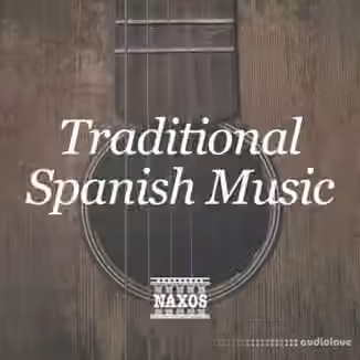 Naxos Traditional Spanish Music [WAV]