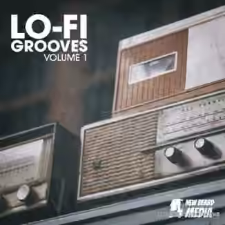 New Beard Media LoFi Grooves Vol.1 [WAV]