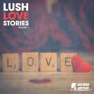 New Beard Media Lush Love Stories Vol.1 [WAV]