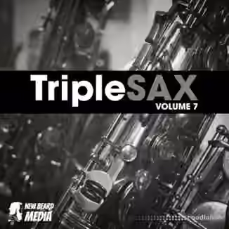New Beard Media Triplesax Vol.7 [WAV]