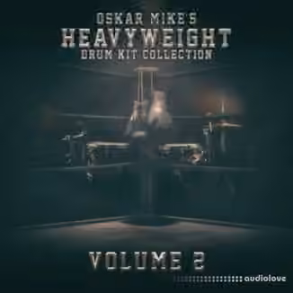 Oskar Mike Heavyweight Drum Kit Collection Vol.2 [WAV]