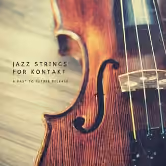 PastToFutureReverbs Jazz Strings For Kontakt! [KONTAKT]