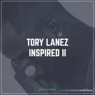Paul Cabbin Tory Lanez Inspired Vol.2 [WAV]