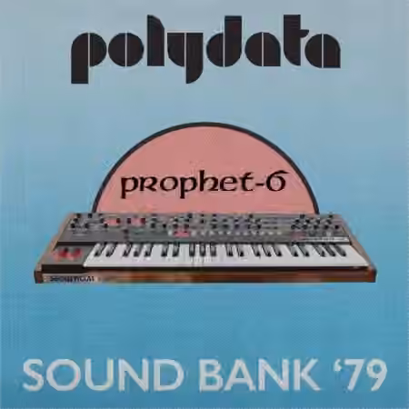 Polydata Prophet-6 Sound Bank '79 [Synth Presets]