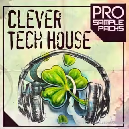 Pro Sample Packs Clever Tech House [WAV, MiDi, Synth Presets]