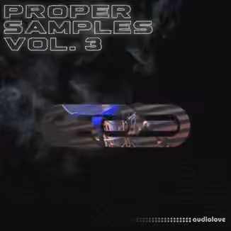 Proppa Proper Samples Vol.3 [WAV]
