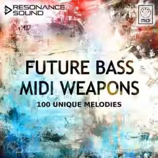 Resonance Sound Future Bass Midi Weapons [MiDi]