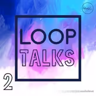 Roundel Sounds Loop Talks Vol.2 [WAV]