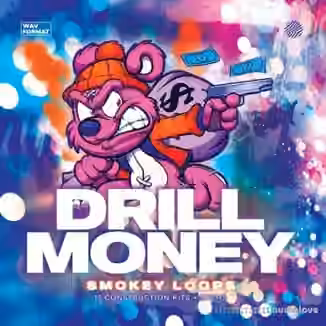 Smokey Loops Drill Money [WAV]