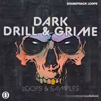 Soundtrack Loops Dark Drill and Grime [WAV]