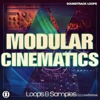 Soundtrack Loops Modular Cinematics [WAV]
