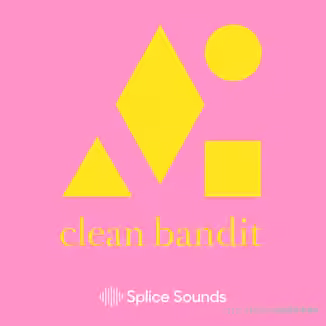 Splice Sounds Clean Bandit Sample Pack [WAV]