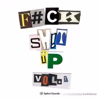 Splice Sounds FCKSHTUP Vol.1 Los Angeles by Sidney Swift [WAV]