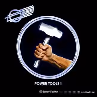 Splice Sounds Oliver Power Tools Sample Pack II [WAV]