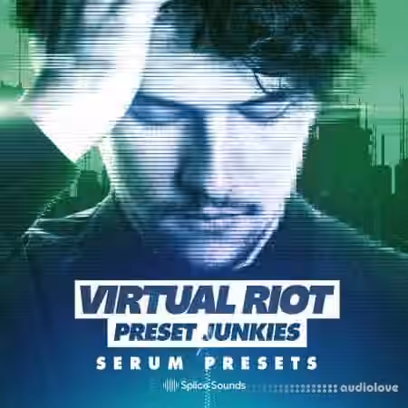 Splice Sounds Virtual Riot Serum Presets for PRESET JUNKIES [Synth Presets]