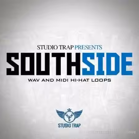 Studio Trap South Side Hi-Hats Pack [WAV, MiDi]