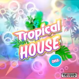 Taudio Tropical House Vol.1 [WAV]