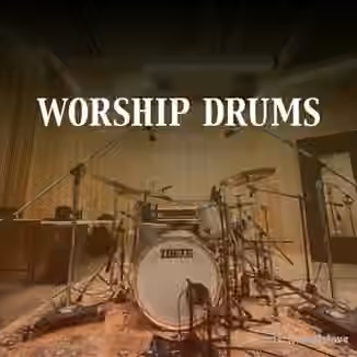 That Worship Sound Worship Drums Complete Bundle [Synth Presets]