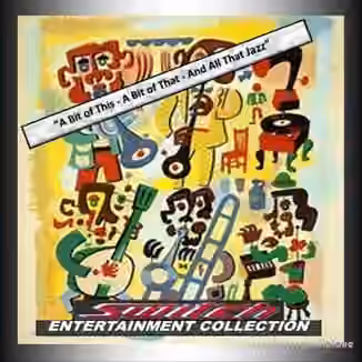 The Switch Entertainment Collection – The Players A Bit of This - A Bit of That - And All That Jazz [WAV]