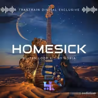 TrakTrain Homesick - Guitar Loop Kit by Noria [WAV]