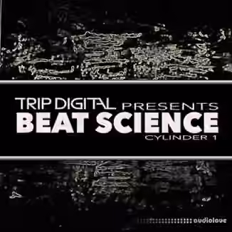 Trip Digital BEAT SCIENCE CYLINDER 1 [WAV]