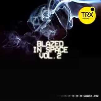 TRX Machinemusic Blazed In Space Vol.2 - Beyond Trap [WAV]