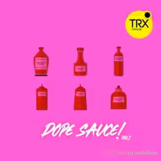 TRX Machinemusic Dope Sauce Vol. 1 [WAV]