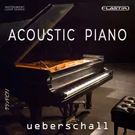 Ueberschall Acoustic Piano [Elastik]