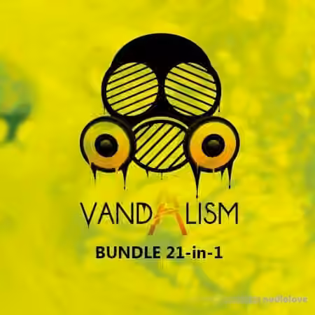 Vandalism BUNDLE 21-in-1 [WAV, MiDi, Synth Presets]