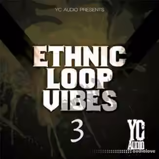 YC Audio Ethnic Loop Vibes Vol.3 [WAV]