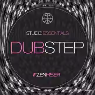 Zenhiser Studio Essentials Dubstep [WAV]